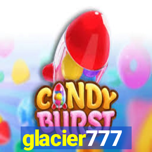 glacier777