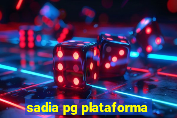 sadia pg plataforma