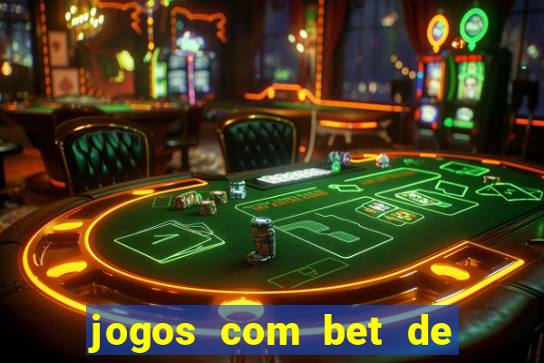 jogos com bet de 5 centavos