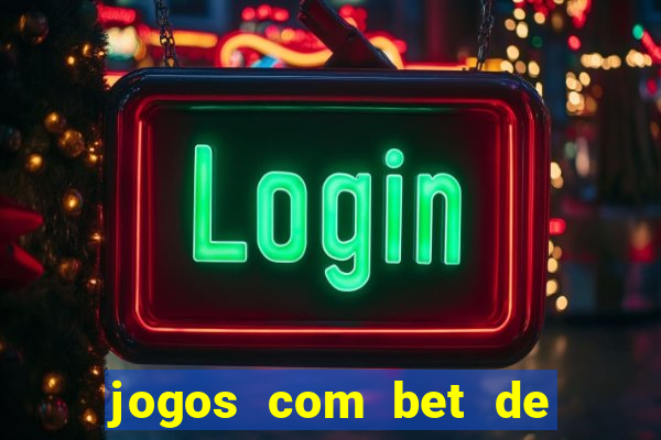 jogos com bet de 5 centavos