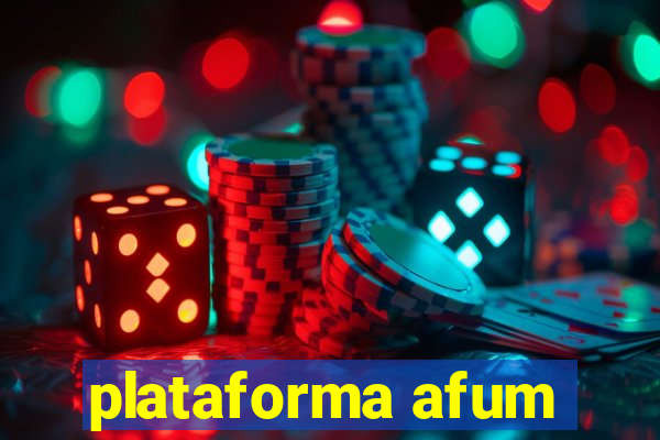 plataforma afum