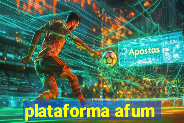 plataforma afum