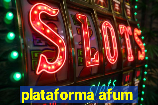 plataforma afum