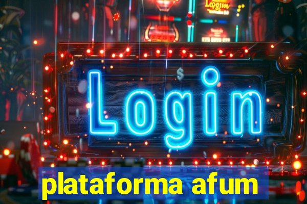 plataforma afum