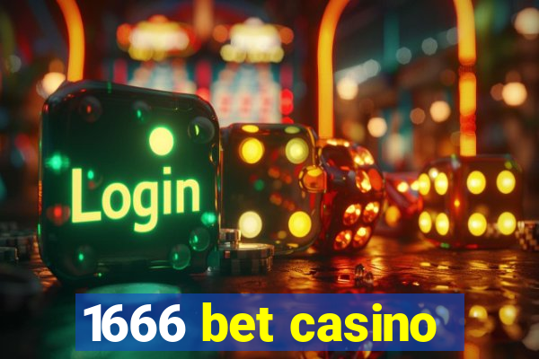 1666 bet casino