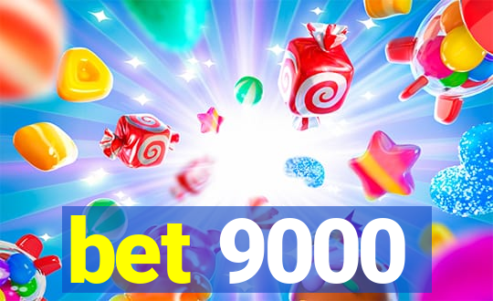 bet 9000