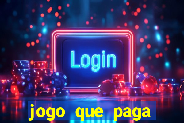 jogo que paga dinheiro sem depositar nada