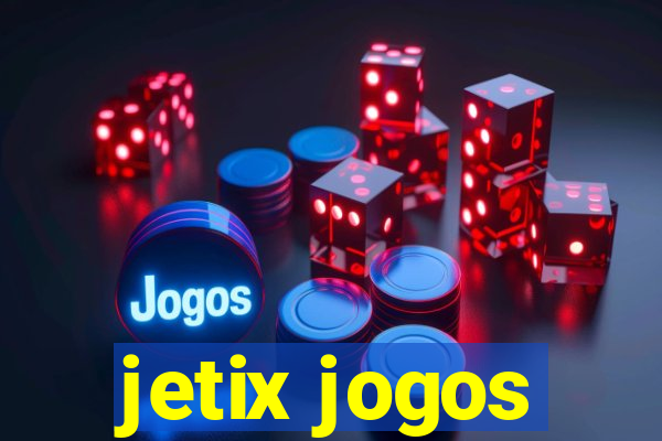 jetix jogos