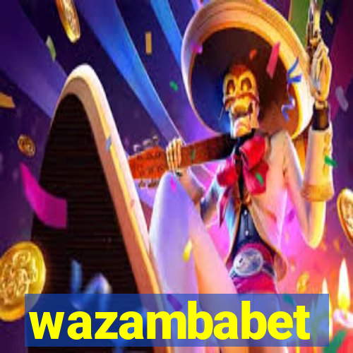 wazambabet