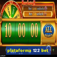 plataforma 122 bet