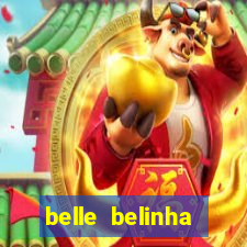 belle belinha videos vazados