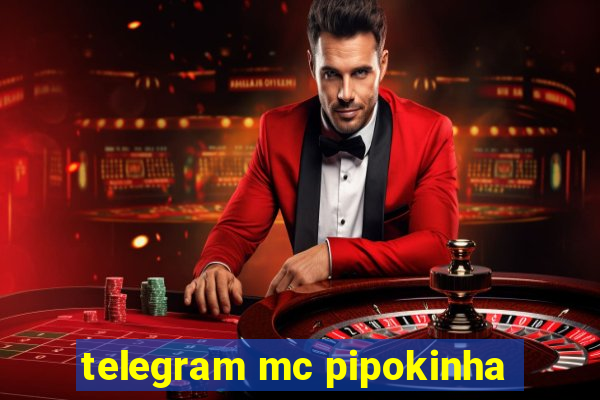 telegram mc pipokinha