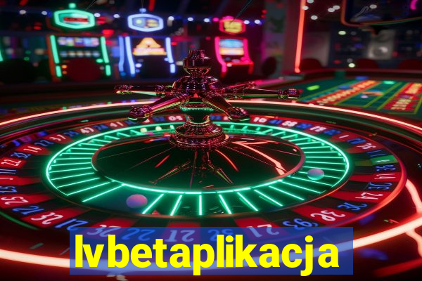 lvbetaplikacja