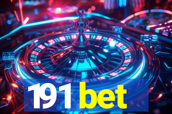 191 bet