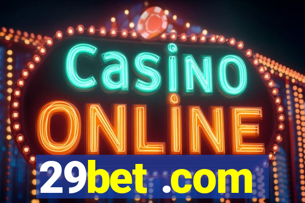 29bet .com