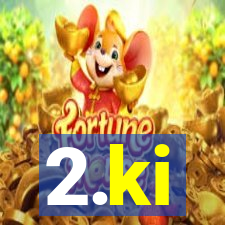 2.ki