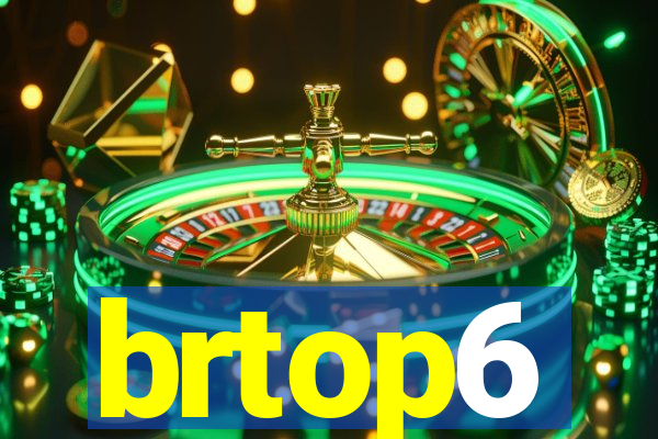 brtop6