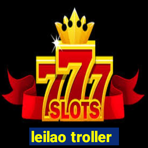 leilao troller