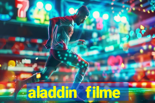 aladdin filme completo drive