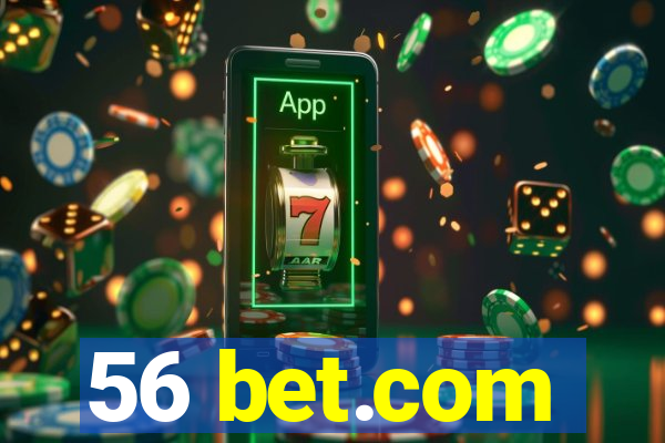 56 bet.com