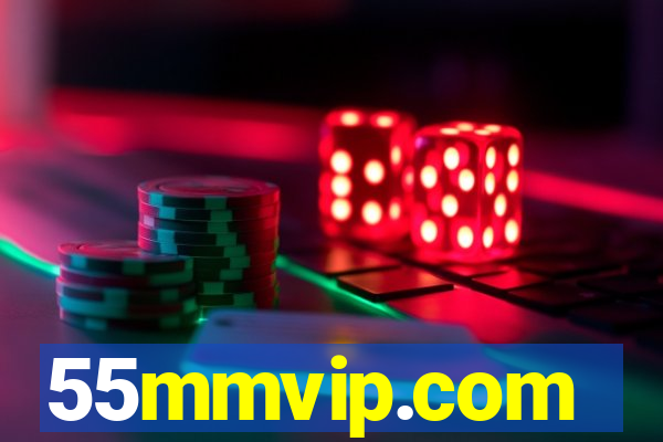 55mmvip.com