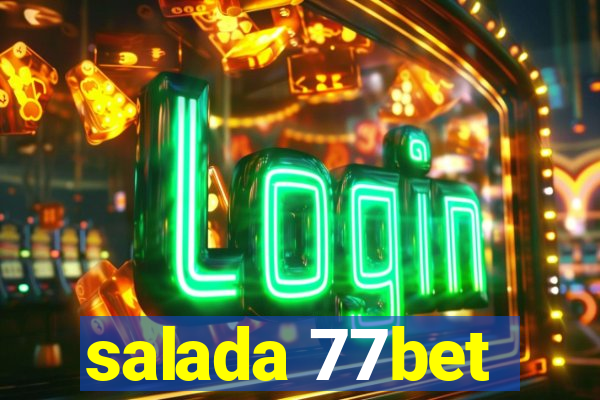 salada 77bet