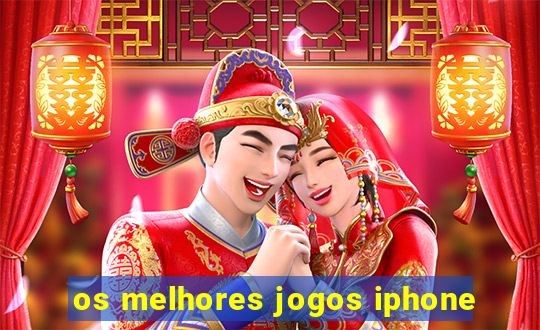 os melhores jogos iphone