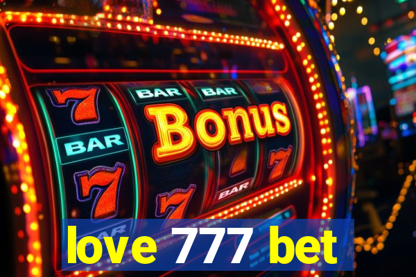 love 777 bet