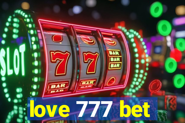 love 777 bet