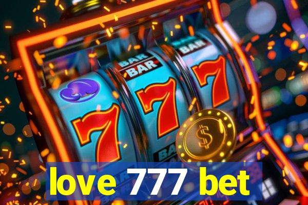 love 777 bet