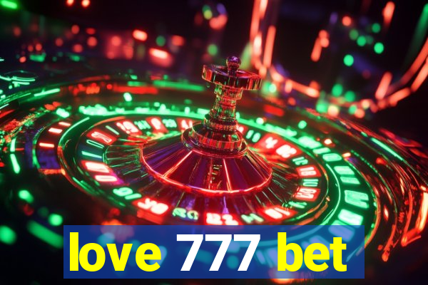 love 777 bet