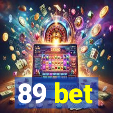 89 bet