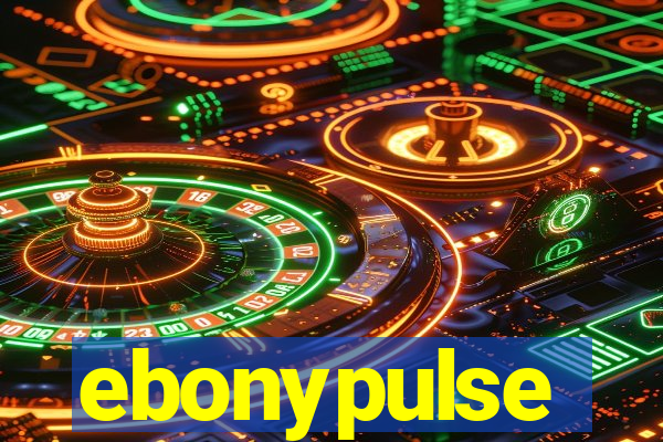 ebonypulse