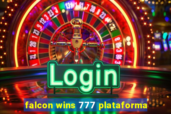 falcon wins 777 plataforma