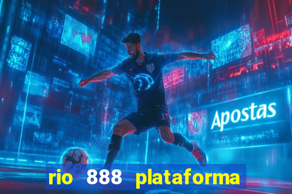 rio 888 plataforma de jogos