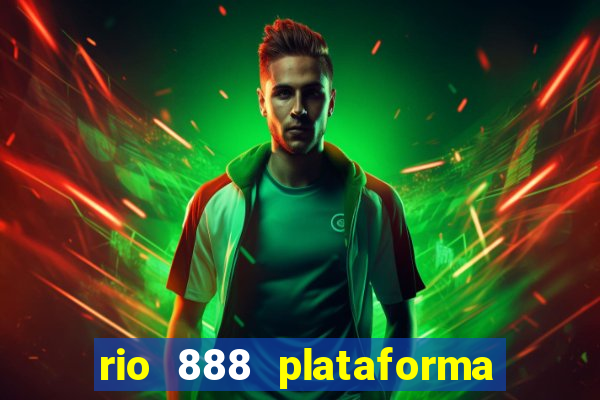 rio 888 plataforma de jogos