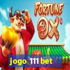 jogo 111 bet