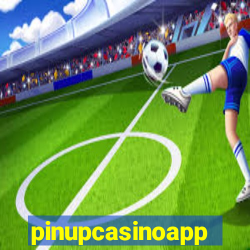 pinupcasinoapp