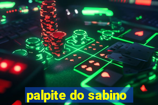 palpite do sabino