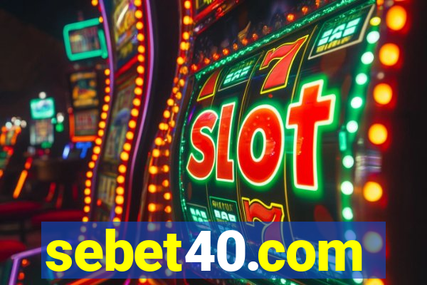 sebet40.com