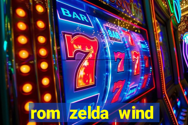 rom zelda wind waker pt br