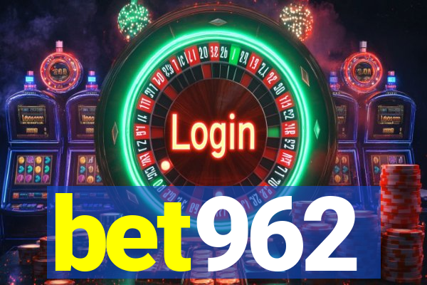 bet962