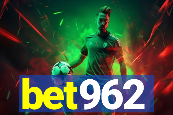 bet962