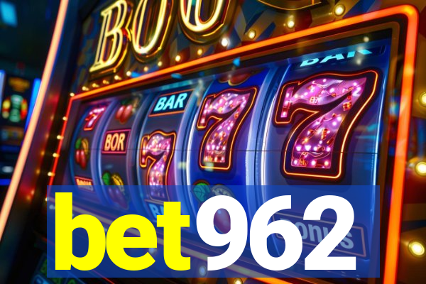 bet962