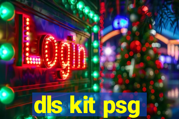 dls kit psg