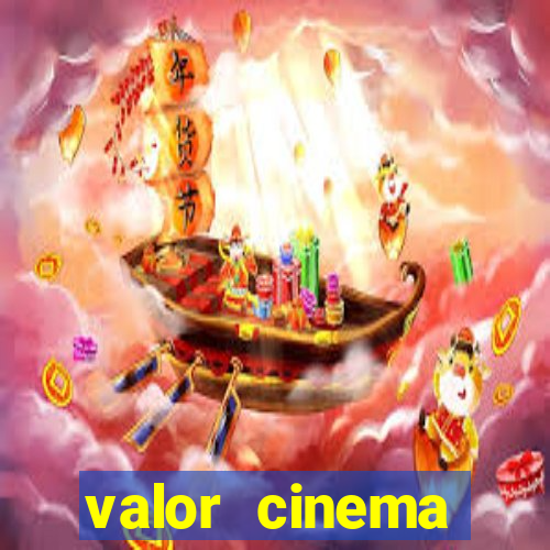 valor cinema shopping paralela