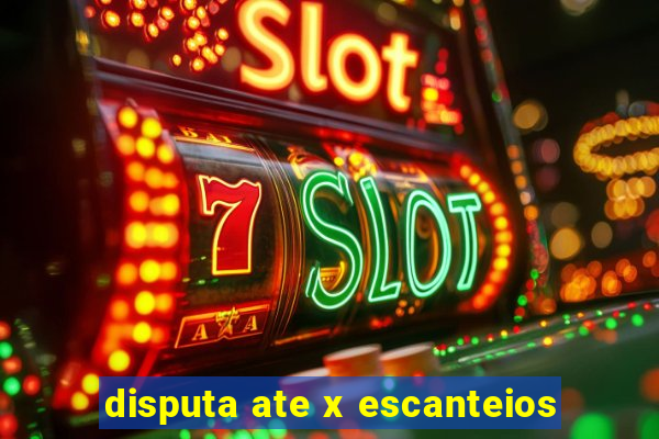 disputa ate x escanteios