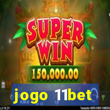 jogo 11bet