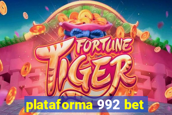 plataforma 992 bet