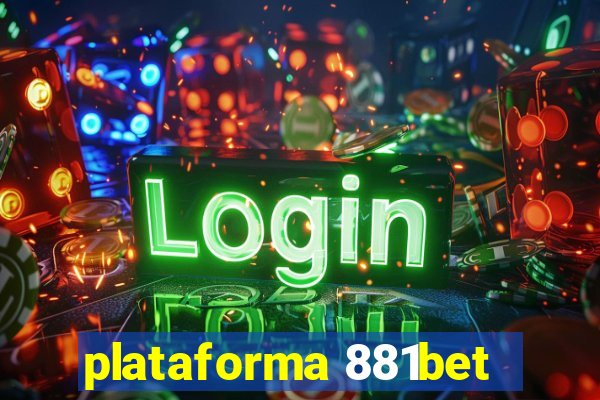 plataforma 881bet